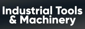 Industrial Tools & Machinery